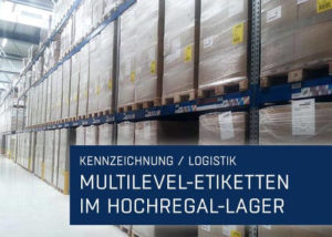 Portfolio Vorschau Multilevel-Etiketten im Hochregal